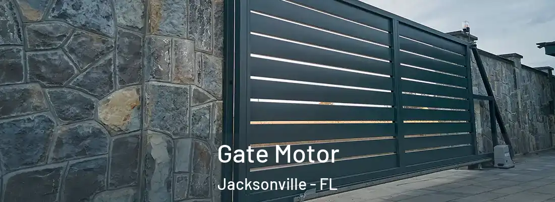 Gate Motor Jacksonville - FL