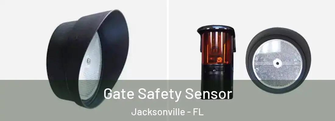 Gate Safety Sensor Jacksonville - FL