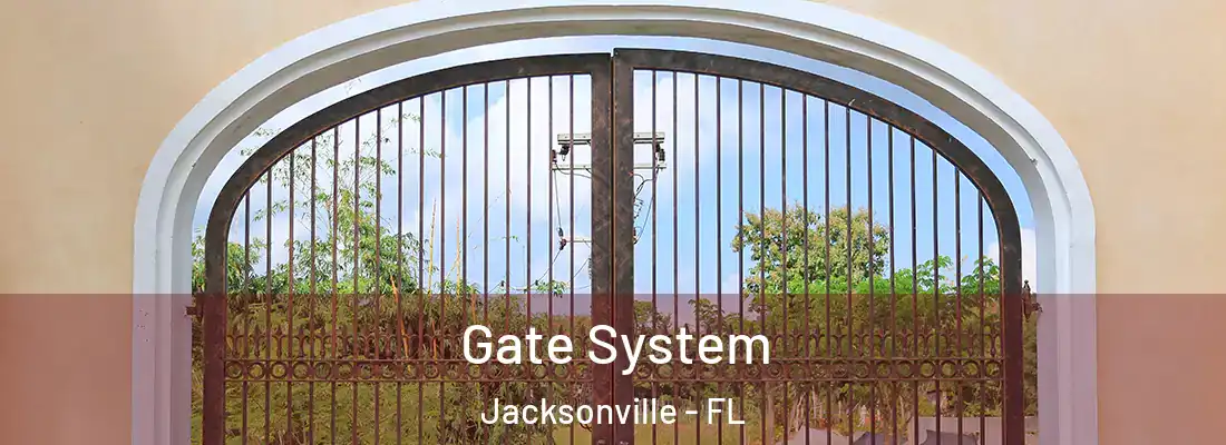 Gate System Jacksonville - FL
