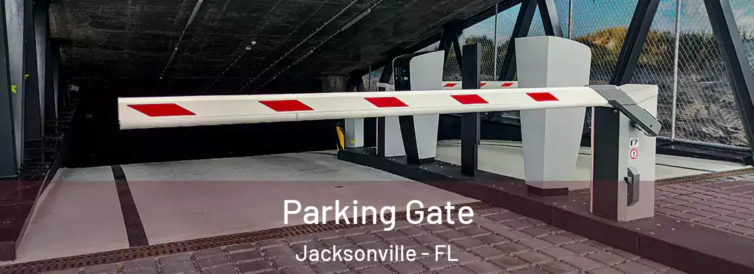 Parking Gate Jacksonville - FL